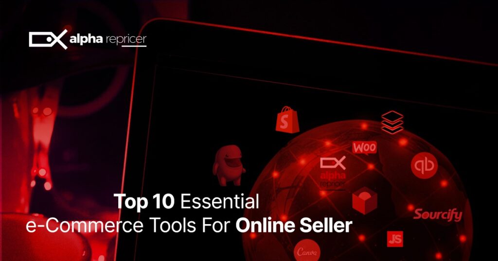 10 Essential eCommerce tools for Amazon sellers