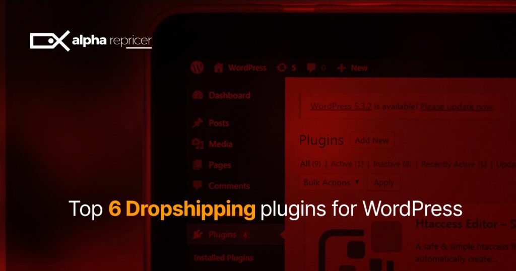 Top 6 Dropshipping plugins Wordpress