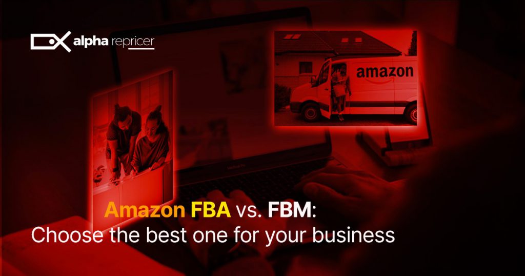 FBA vs FBM, which is better?