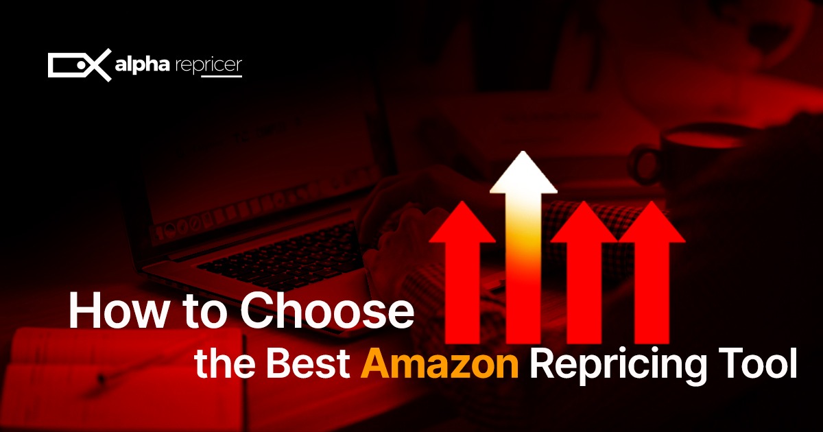 How to choose the best Amazon repricing tool