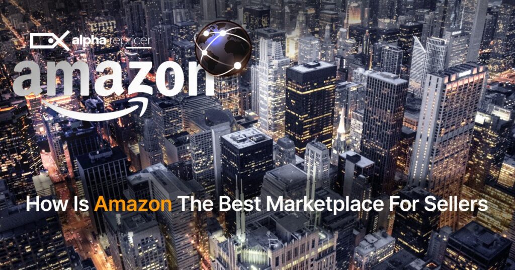 How is Amazon the best marketplace