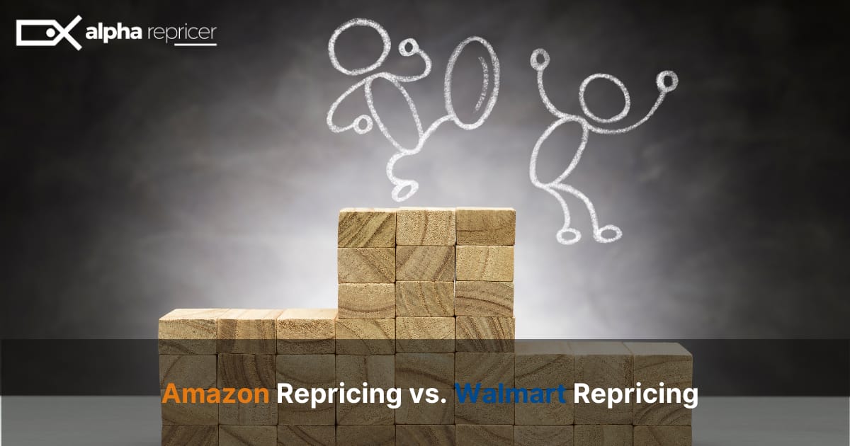 Amazon repricing vs. Walmart repricing