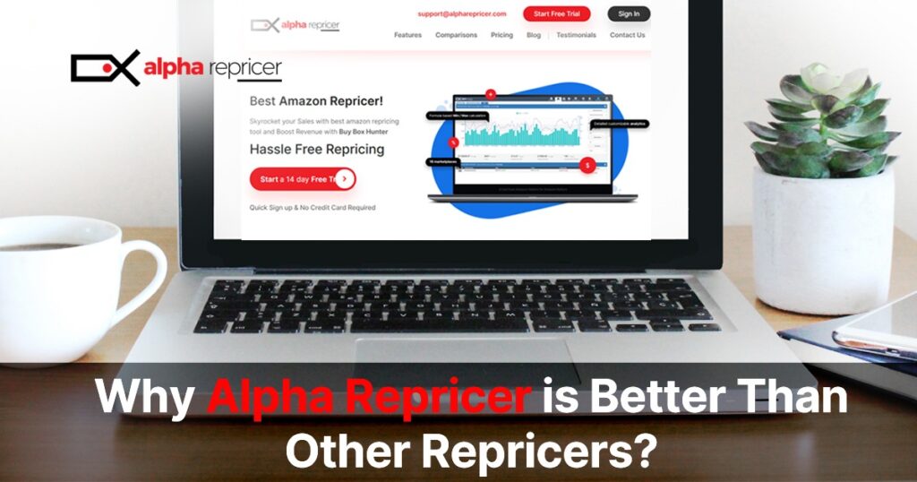 Why Alpha Repricer is better than other repricers