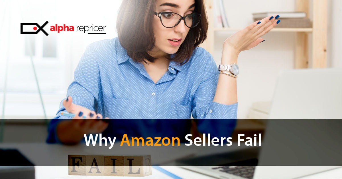 Why Amazon sellers fail