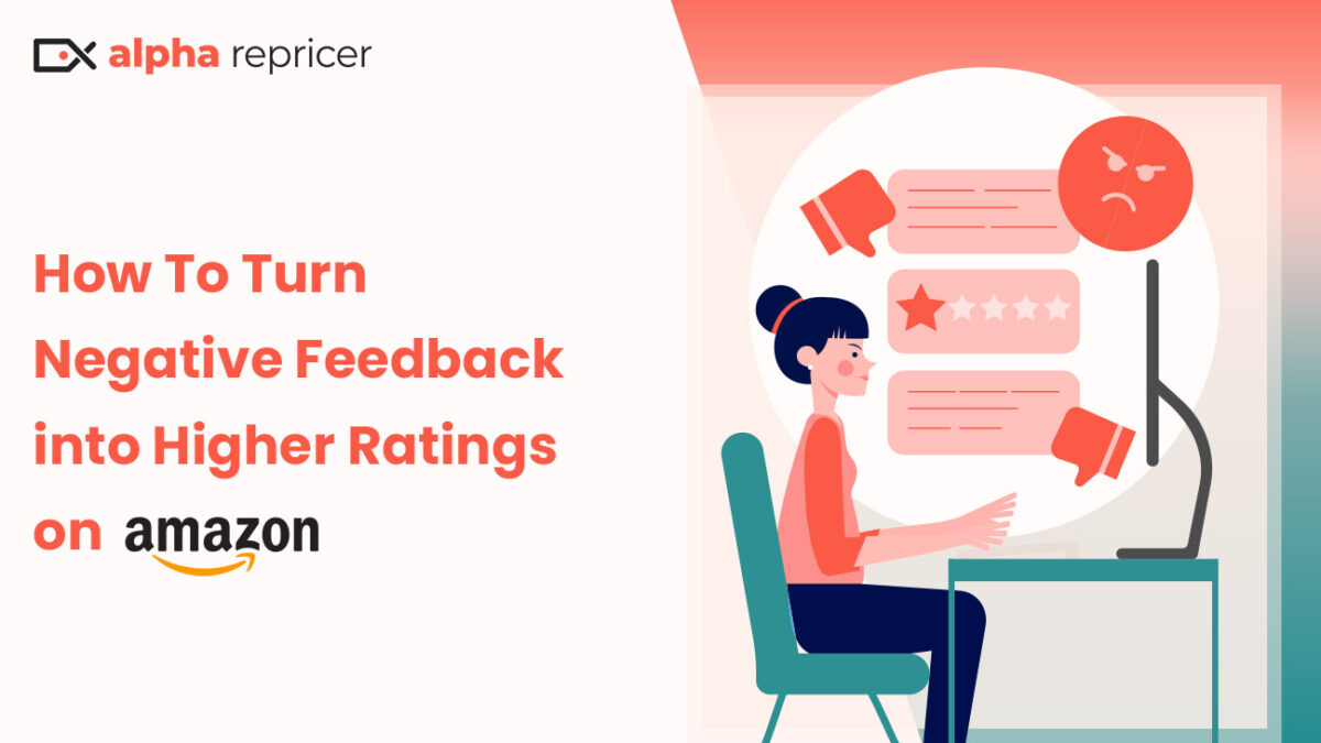 Featured Image: Turn Negative Feedback into Higher Ratings on Amazon