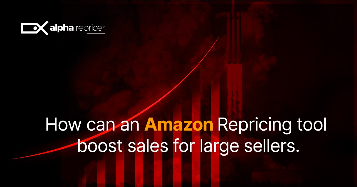 How An Amazon Repricing Tool Increases Sales For Large Sellers