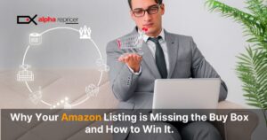 Amazon Featured Offer|win the buy box|Amazon listing|reasons for missing buy box|competitive|stay competitive|Missing buy box|Amazon listing|Buy Box|Amazon buy box