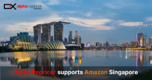 Alpha Repricer, the best Amazon Repricing tool supports Amazon Singapore|rerpricer support