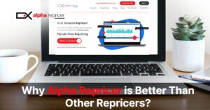 Why Alpha Repricer is better than other repricers|better repricer|competition|ship from locations|inventory|Amazon repricers|best repricers|repricers|repricer price|Why Alpha Repricer is better than other repricers|alpha repricer tool|alpha repricer|best repricer