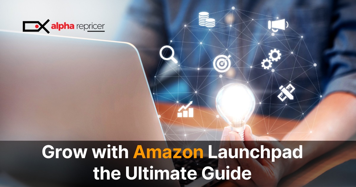 Grow with Amazon Launchpad|launchpad|Amazon launchpad