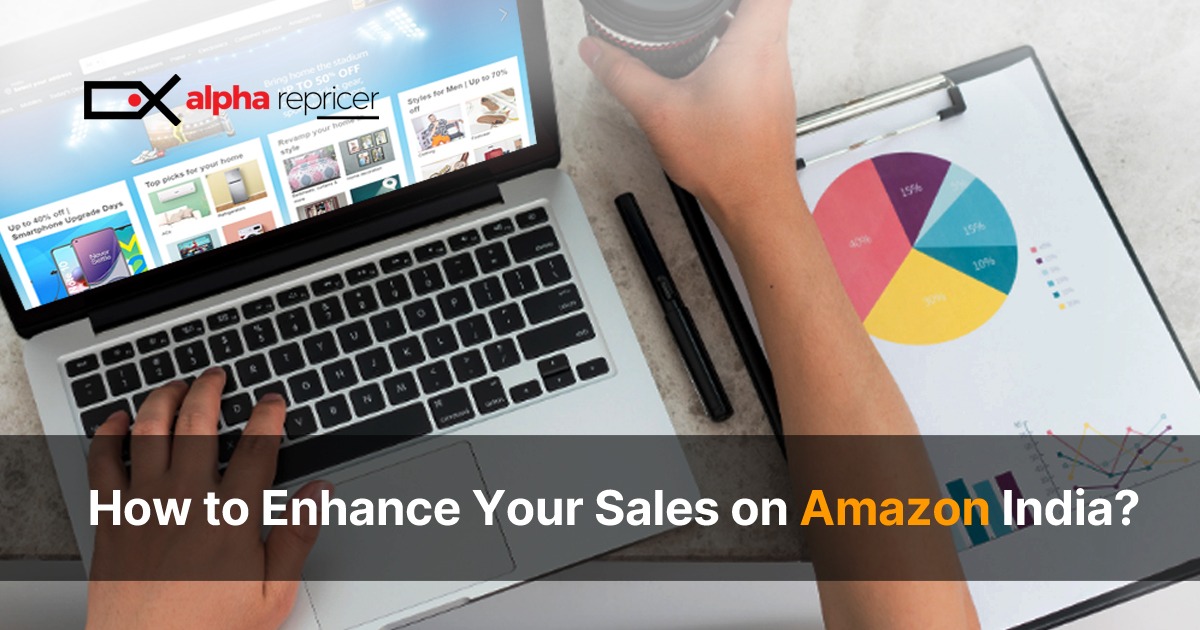 How to Enhance Your Sales on Amazon India?