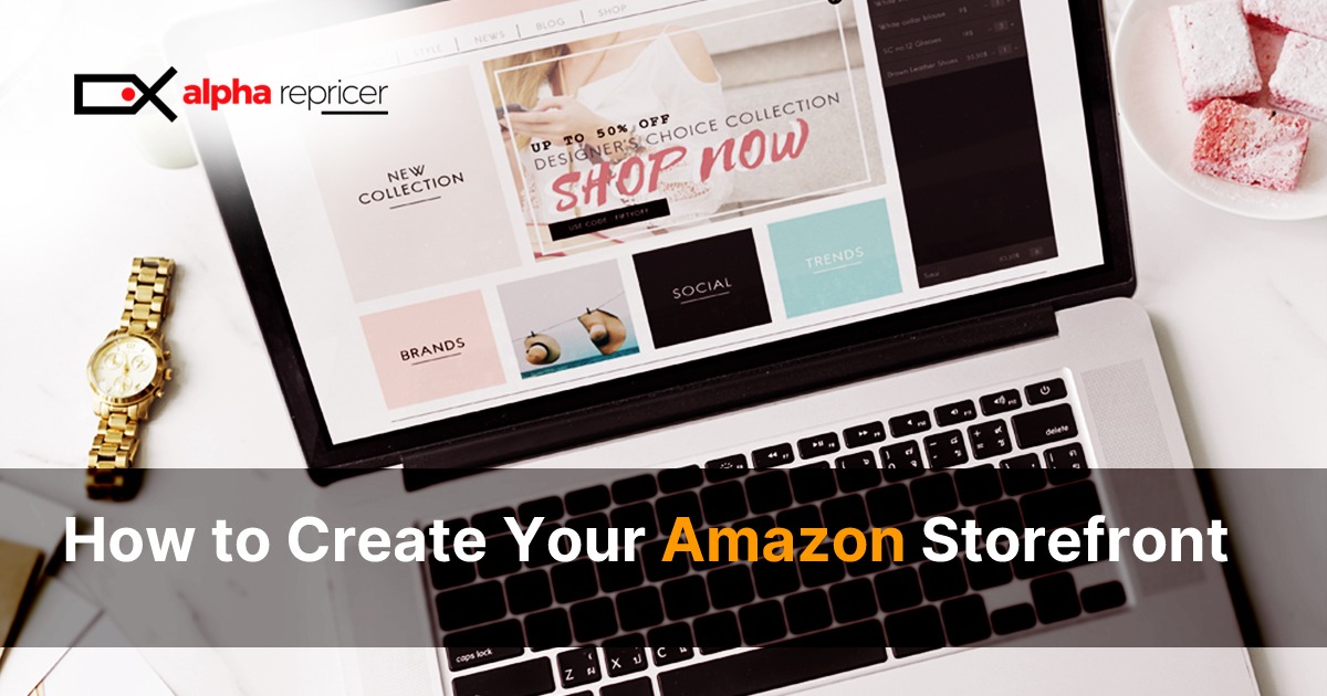 Amazon storefront|amazon seller central|Amazon Seller Central|Sample Templates|How to add products|amazon repricing tool