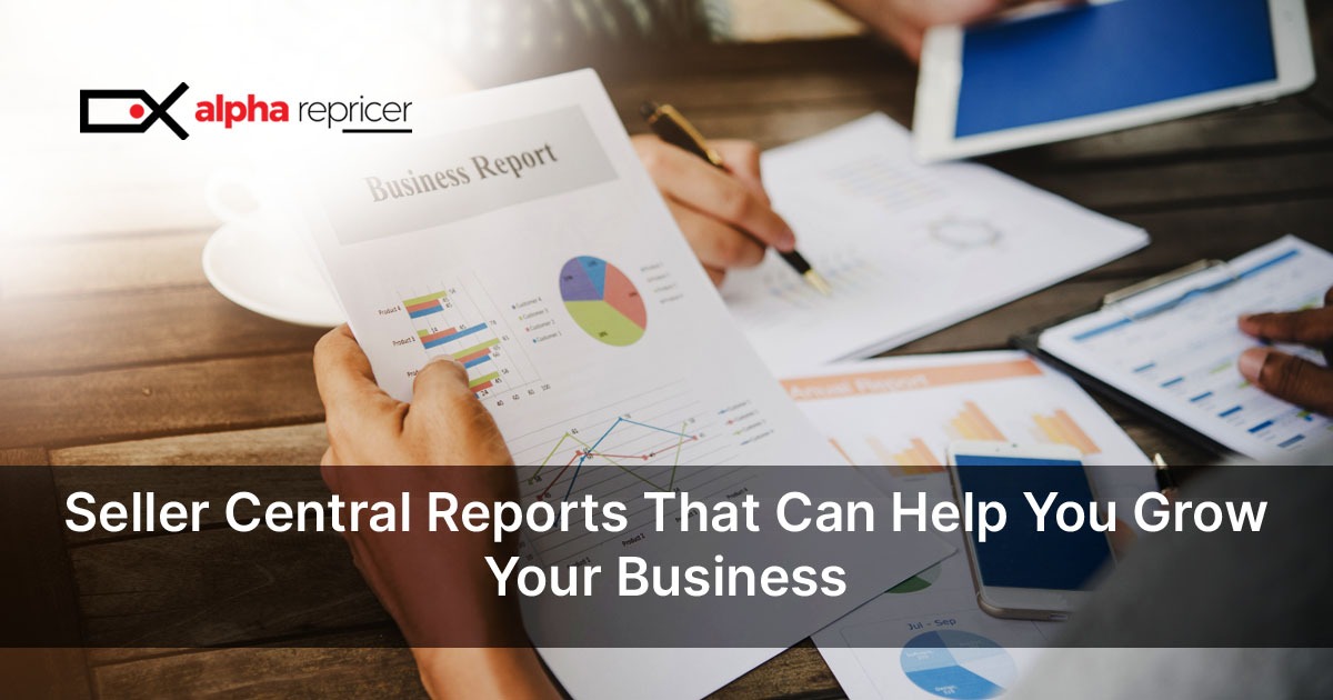 Amazon seller central reports|fastest Amazon repricer