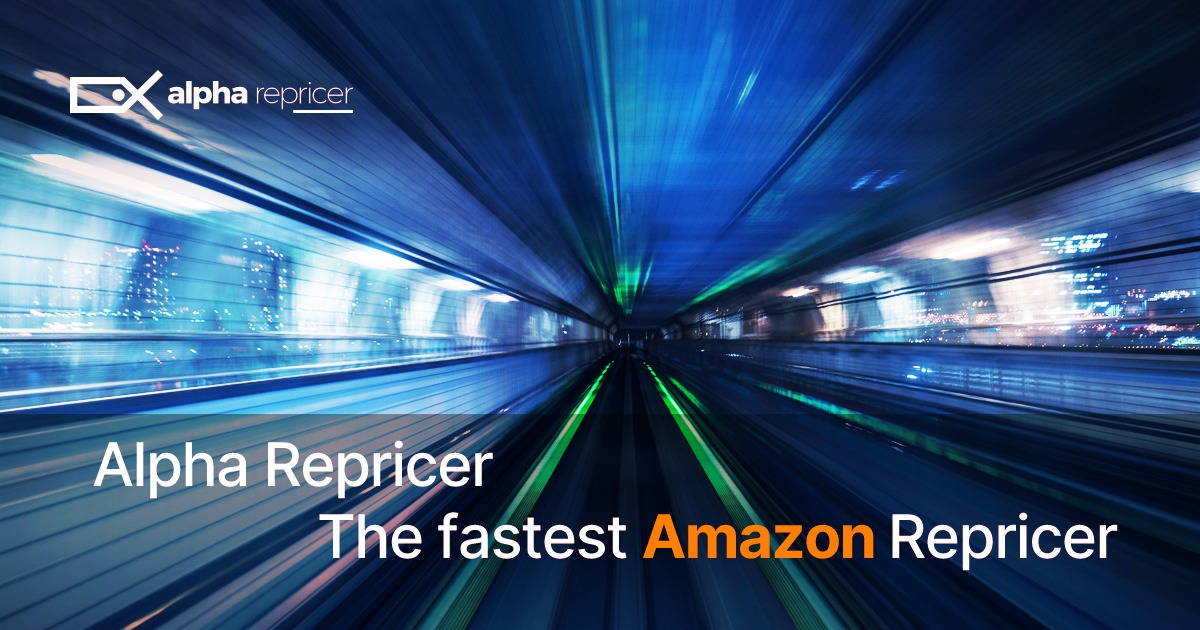 Alpha Repricer the Fastest Amazon repricer