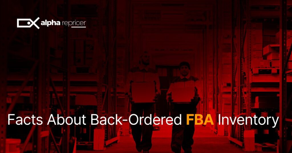 FBA Inventory|3 Myths About Amazon FBA|3 Myths About Backordered FBA Inventory