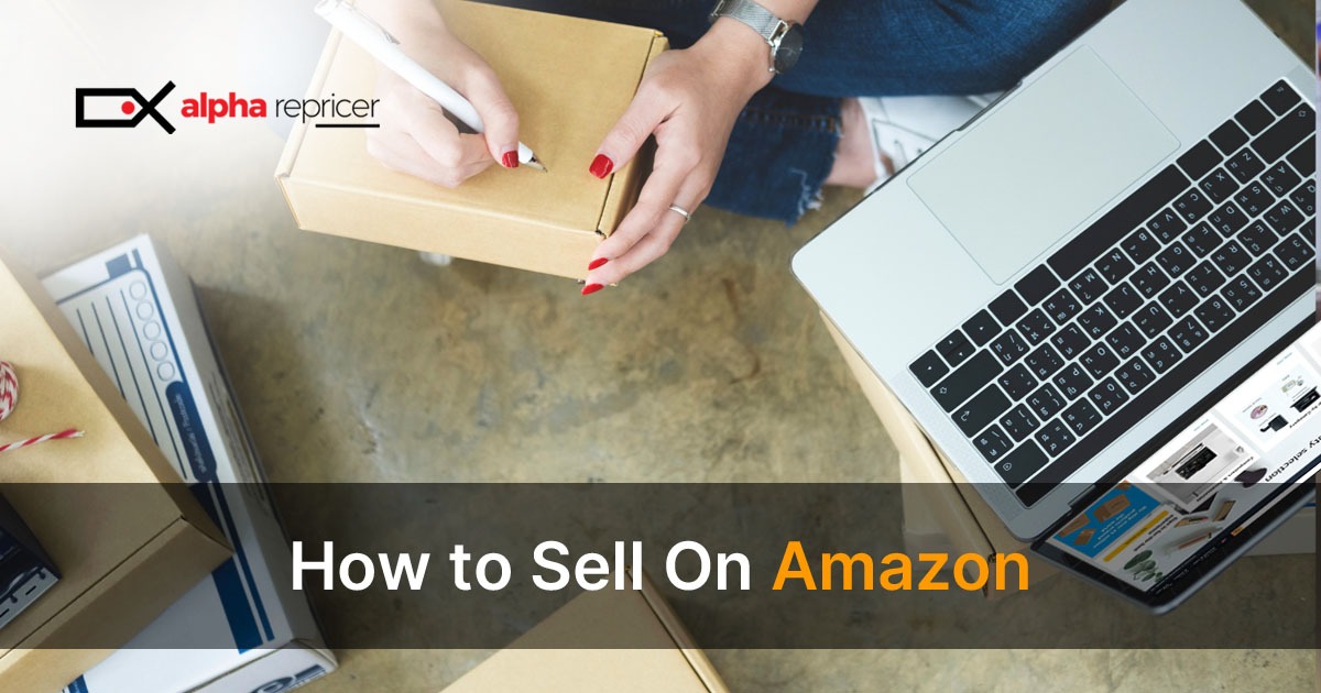HOW TO SELL ON AMAZON