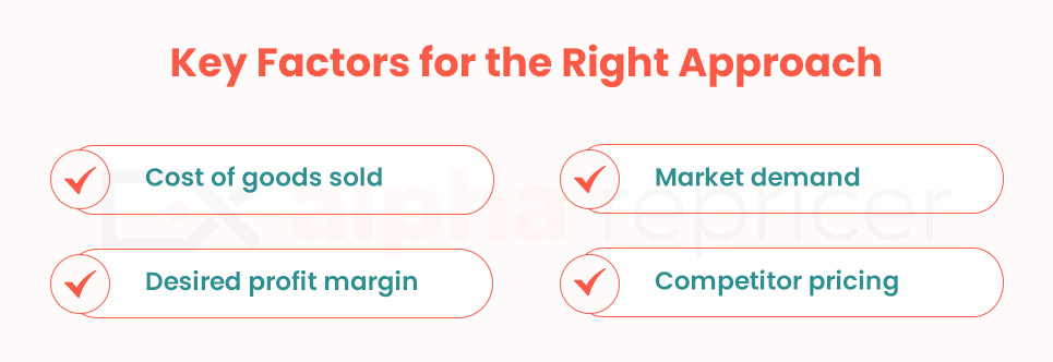key factors for the right approach